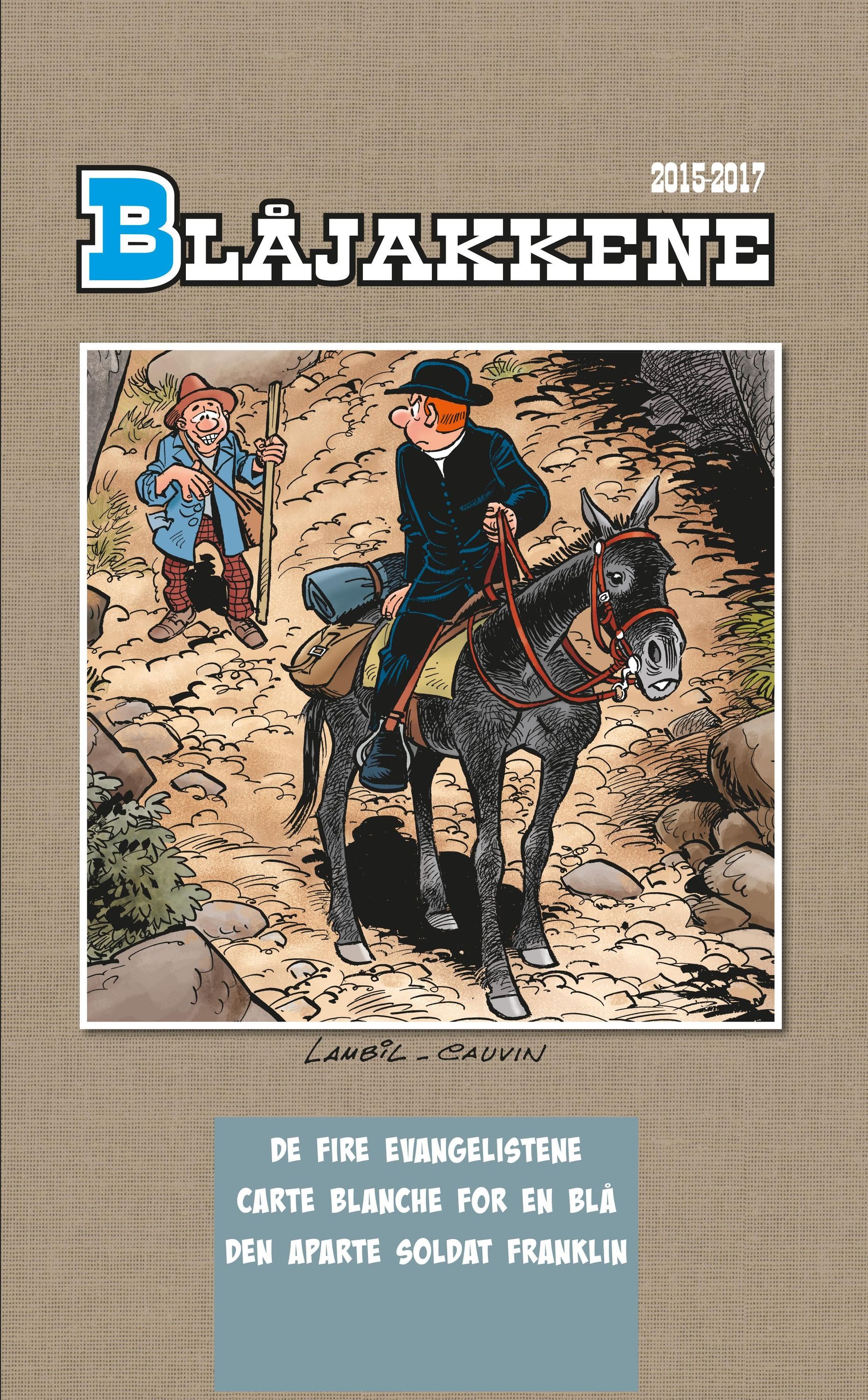 De fire evangelistene ; Carte blanche for en blå ; Den aparte soldat Franklin