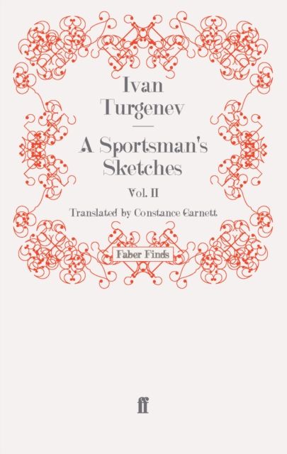 A Sportsman's Sketches: Volume 2