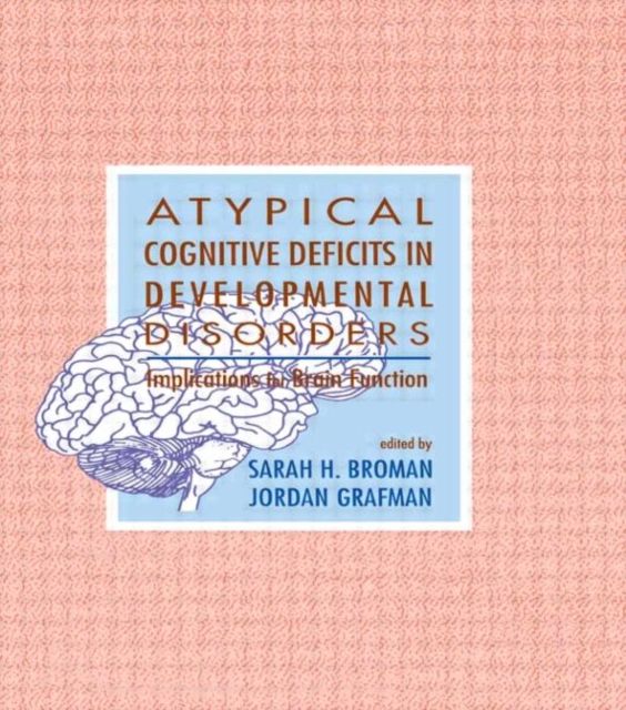 Forsidebilde av Atypical Cognitive Deficits in Developmental Disorders : Implications for Brain Function