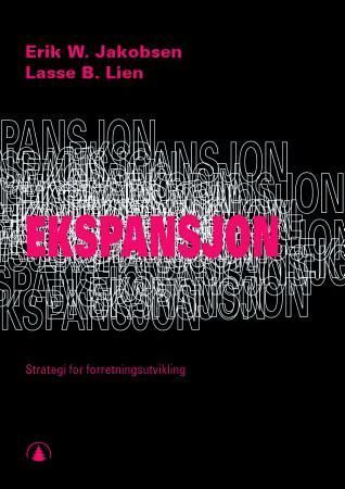 Ekspansjon : strategi for forretningsutvikling