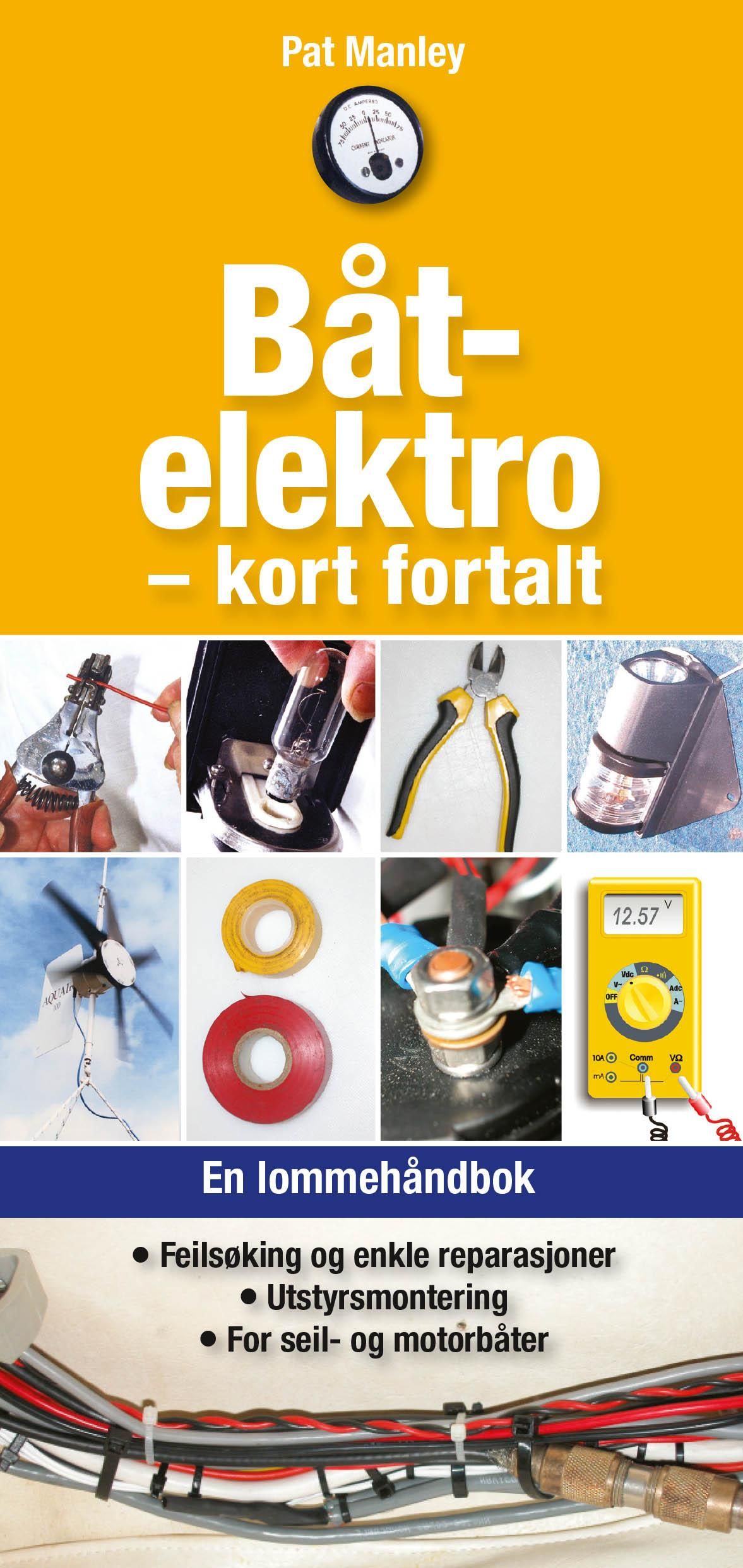 Båtelektro - kort fortalt : en lommehåndbok