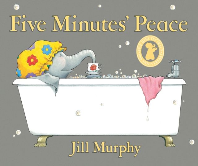 Five Minutes' Peace : A beloved classic and funny, heartwarming picture book story about a busy elephant mum and her children – perfect for mums, toddlers, kids age 3,4,5,6,7