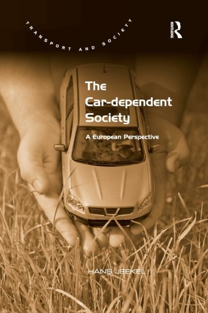 The Car-dependent Society : A European Perspective
