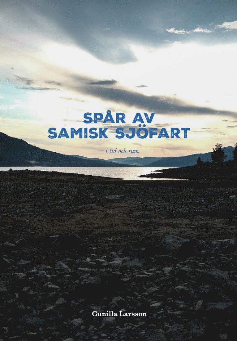 Spår av samisk sjöfart : i tid och rum