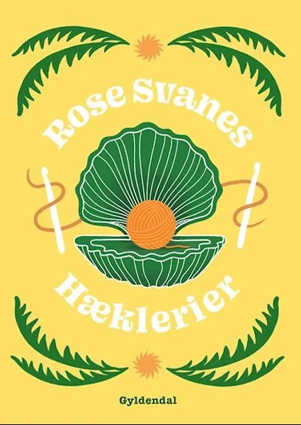 Forsidebilde av Rose Svanes hæklerier