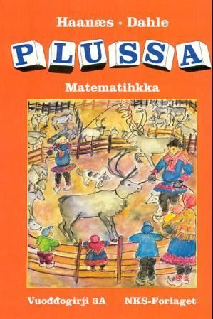 Forsidebilde av Plussa 3A : vuoddogirji : smávvaskuvlladási matematihkka : sámegillii