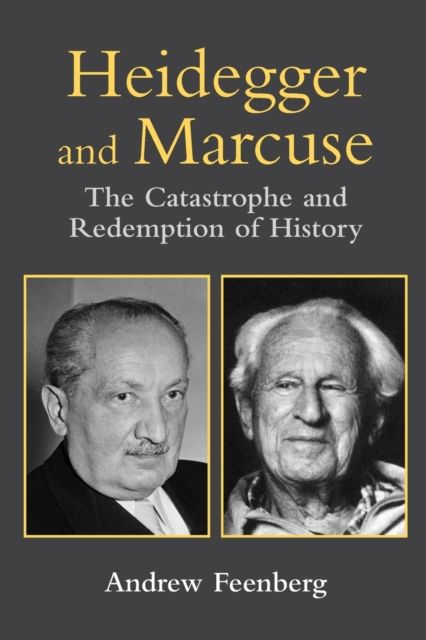 Forsidebilde av Heidegger and Marcuse : The Catastrophe and Redemption of History