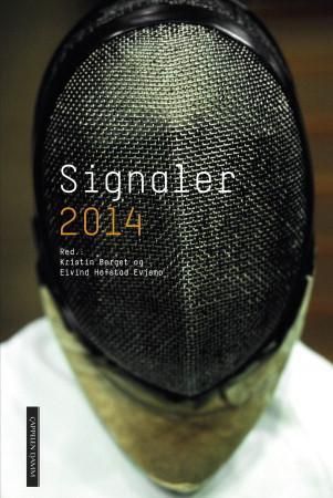 Signaler 2014 : Cappelen Damms årlige debutantantologi med inviterte etablerte 2014