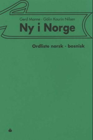 Ny i Norge : ordliste norsk-bosnisk