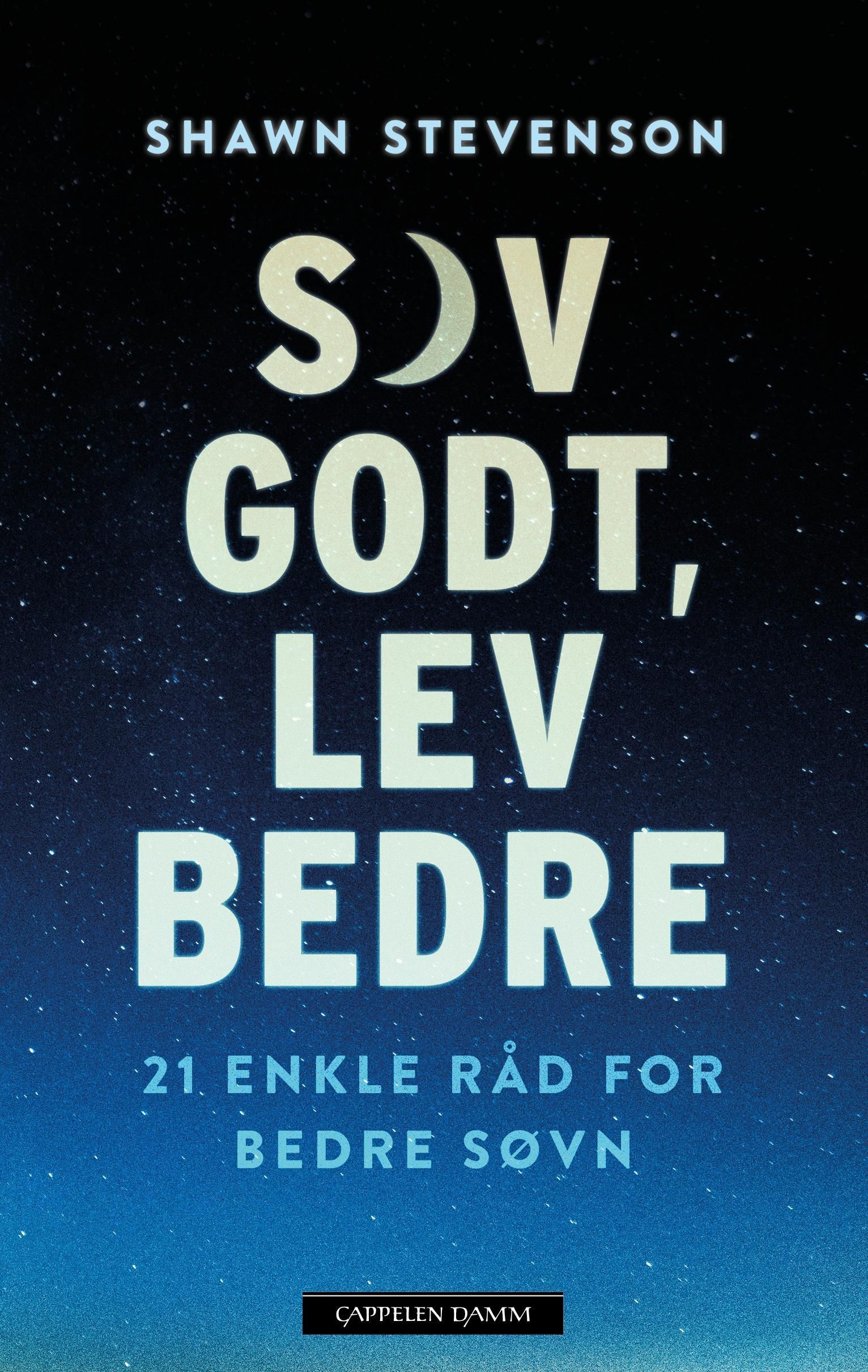 Sov godt, lev bedre : få bedre søvn og mer energi