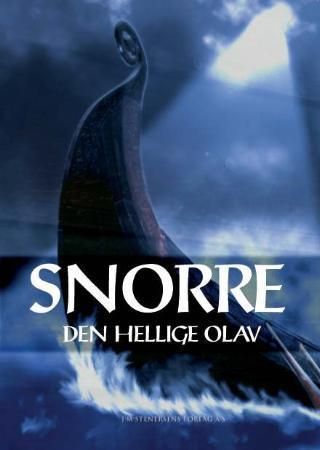 Norges kongesagaer. Del 2. Den hellige Olav