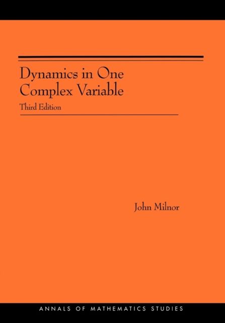 Dynamics in One Complex Variable : Third Edition