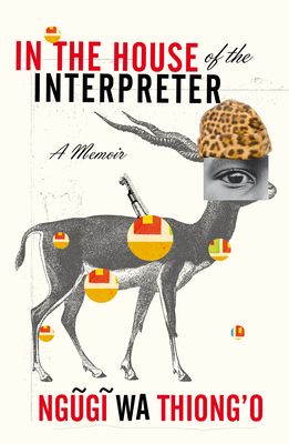 In the house of the interpreter : a memoir