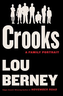 Crooks : A Novel About Crime and Family