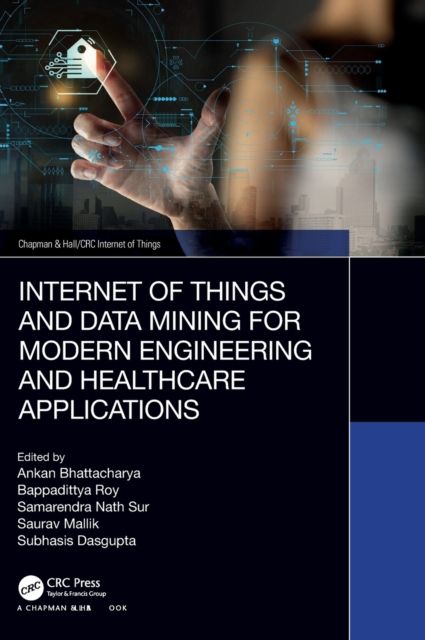 Forsidebilde av Internet of Things and Data Mining for Modern Engineering and Healthcare Applications