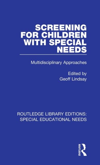 Screening for Children with Special Needs : Multidisciplinary Approaches