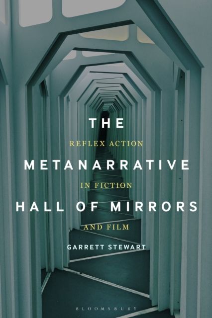 The Metanarrative Hall of Mirrors : Reflex Action in Fiction and Film