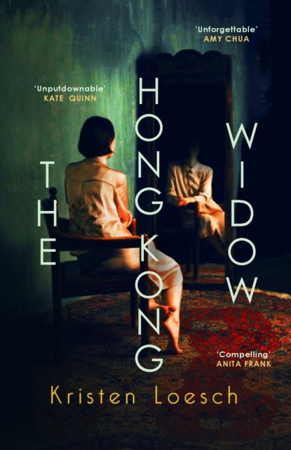 The Hong Kong Widow : The haunting gothic thriller, perfect for Halloween