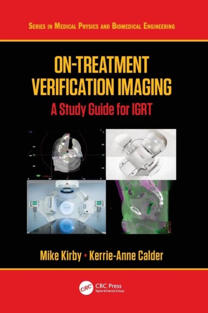 On-Treatment Verification Imaging : A Study Guide for IGRT