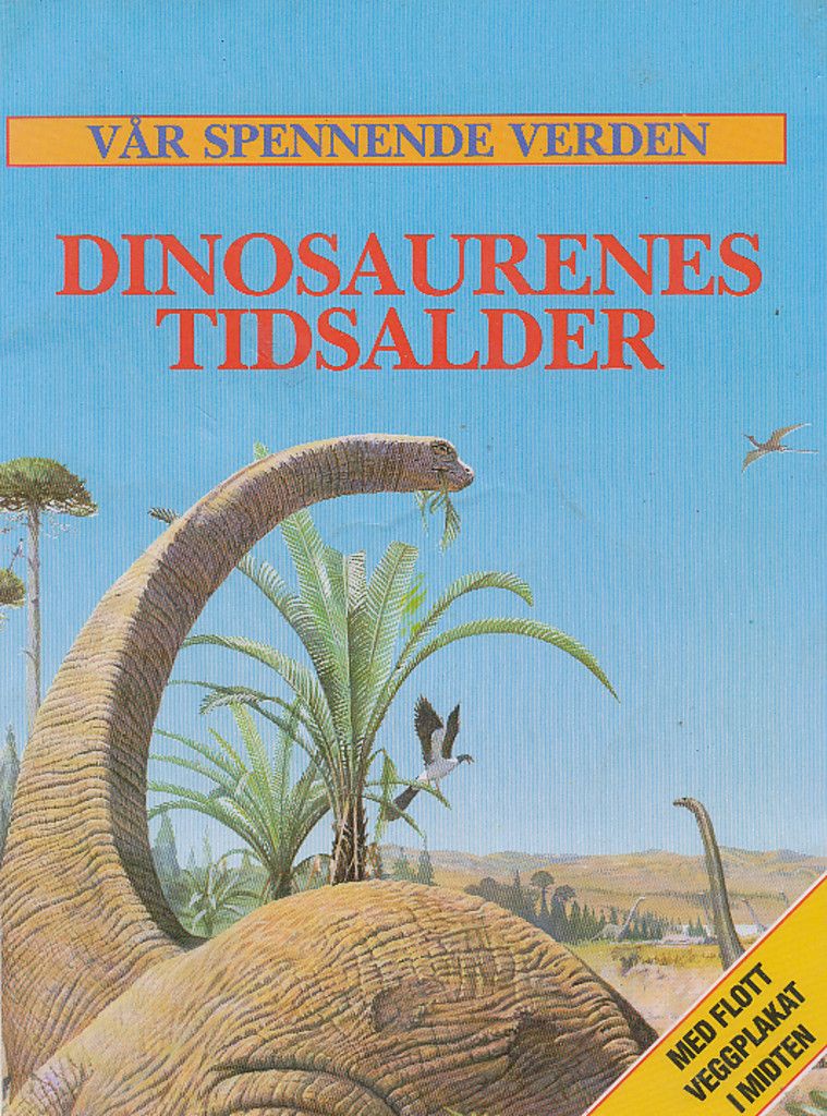 Dinosaurenes tidsalder