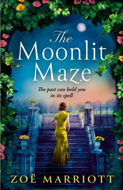 The Moonlit Maze : A gripping mystery and a spellbinding love story from the bestselling author
