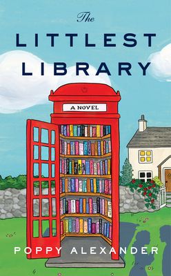 The Littlest Library : A Novel