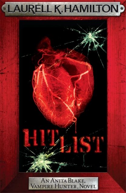 Hit list : an Anita Blake, vampire hunter, novel