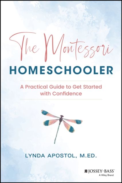 Forsidebilde av The Montessori Homeschooler : A Practical Guide to Get Started with Confidence