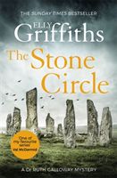 The stone circle : a Dr Ruth Galloway mystery