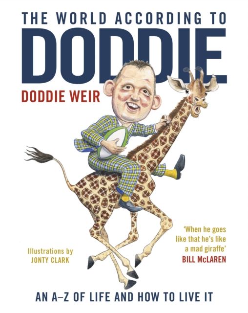 The World According to Doddie : An A-Z of Life and how to Live it