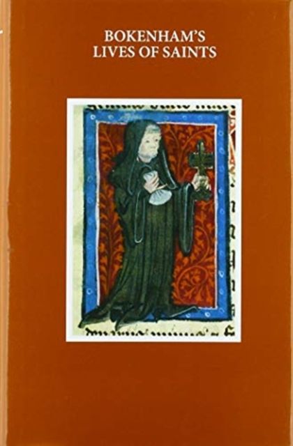 Osbern Bokenham : Lives of the Saints