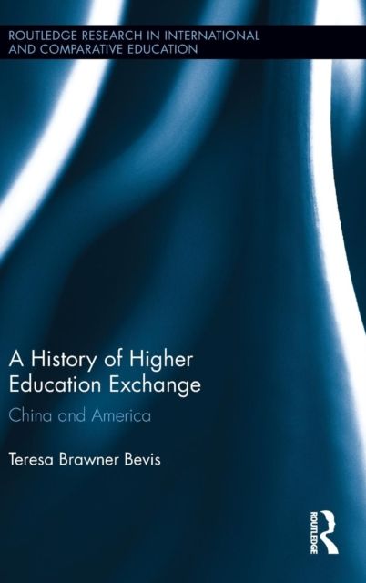 A History of Higher Education Exchange : China and America