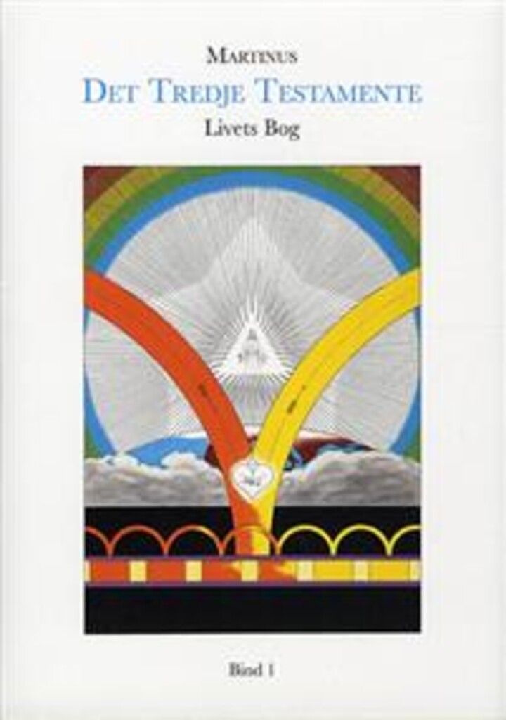 Det tredje testamente : livets bog (bind 1)