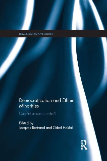 Democratization and Ethnic Minorities : Conflict or compromise?
