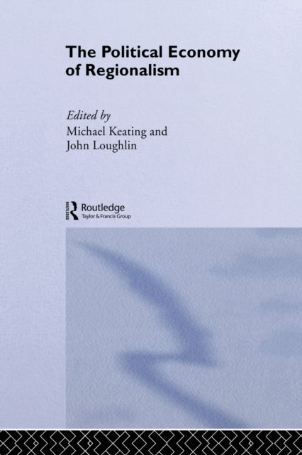 The Political Economy of Regionalism
