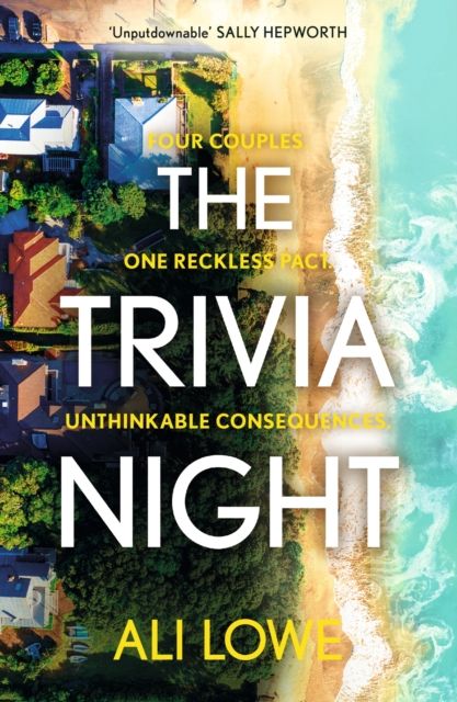 The Trivia Night : The insanely addictive must-read domestic 2024 thriller with a shocking twist