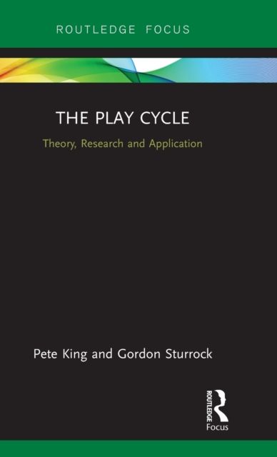 The Play Cycle : Theory, Research and Application