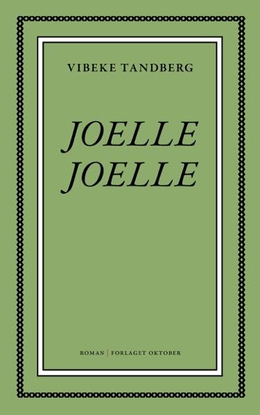 Joelle Joelle : roman