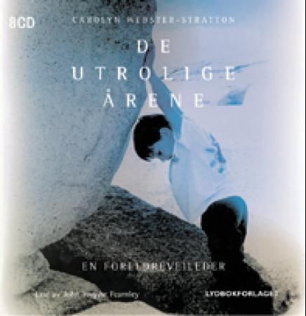 De utrolige årene