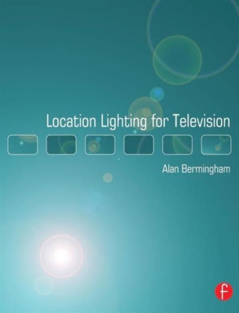 Location Lighting for Television