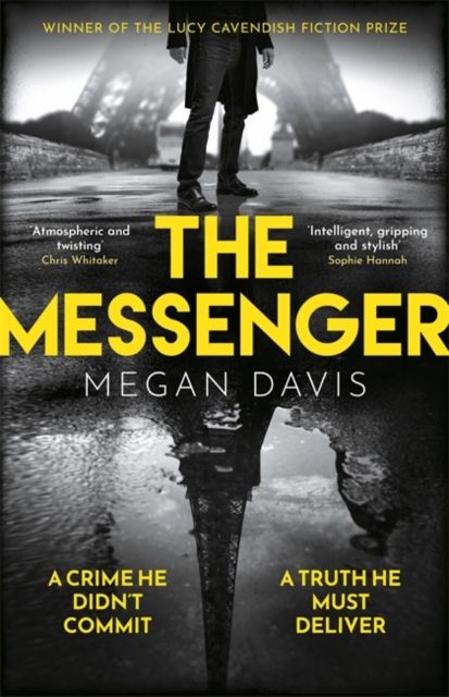 The Messenger : The unmissable debut thriller set in the dark heart of Paris
