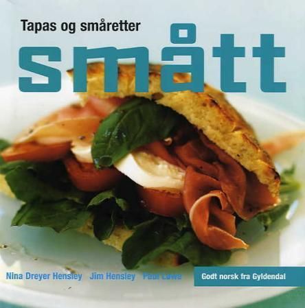 Smått : tapas og småretter