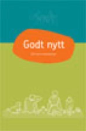 Forsidebilde av Godt nytt : det Nye testamentet