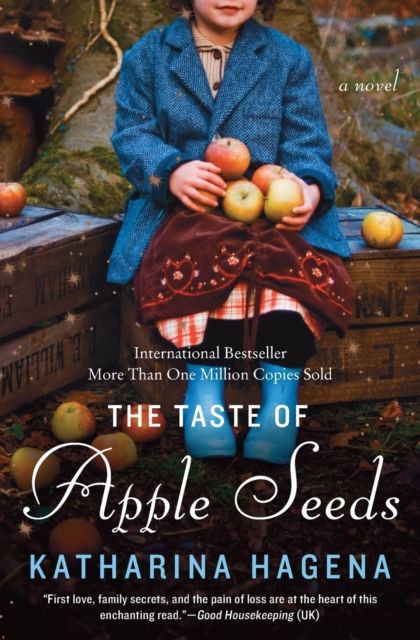 The Taste of Apple Seeds : A Novel