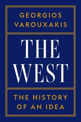 The West : The History of an Idea