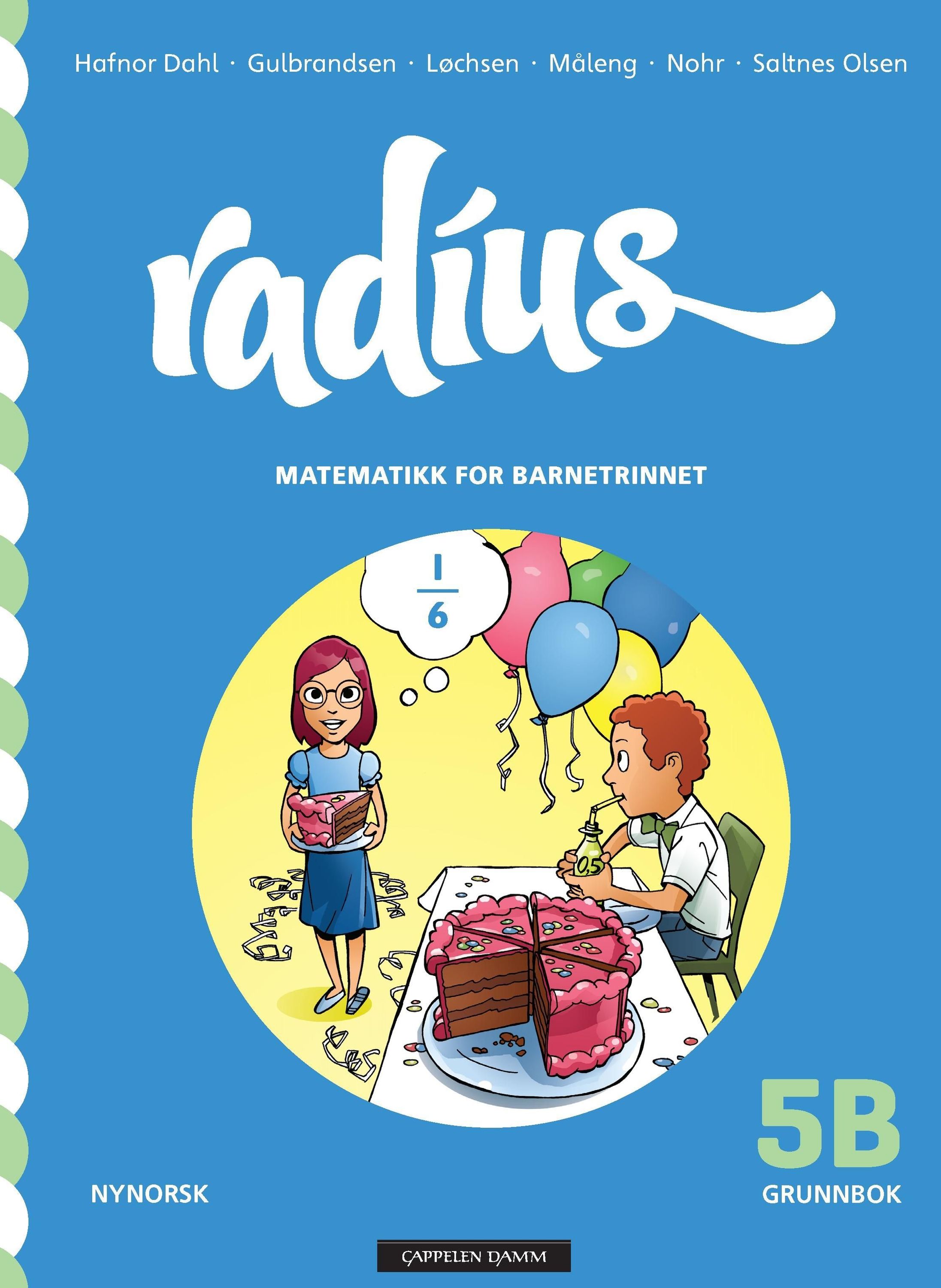 Radius 5B : matematikk for barnetrinnet. Grunnbok