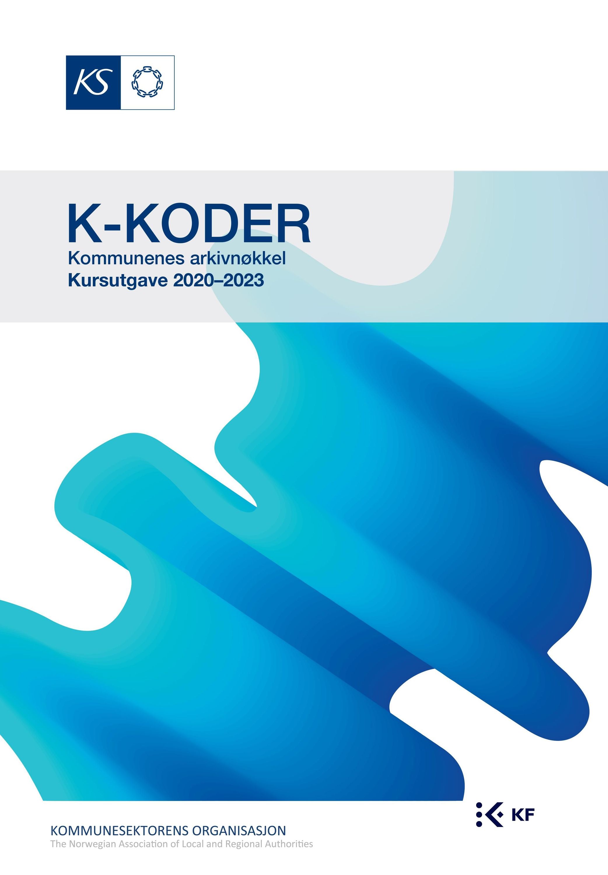 Forsidebilde av K-koder : kommunenes arkivnøkkel : kursutgave 2020-2023