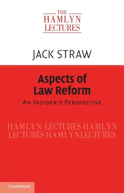 Aspects of Law Reform : An Insider's Perspective