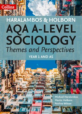 AQA A Level Sociology Themes and Perspectives : Year 1 and as