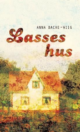 Lasses hus : roman